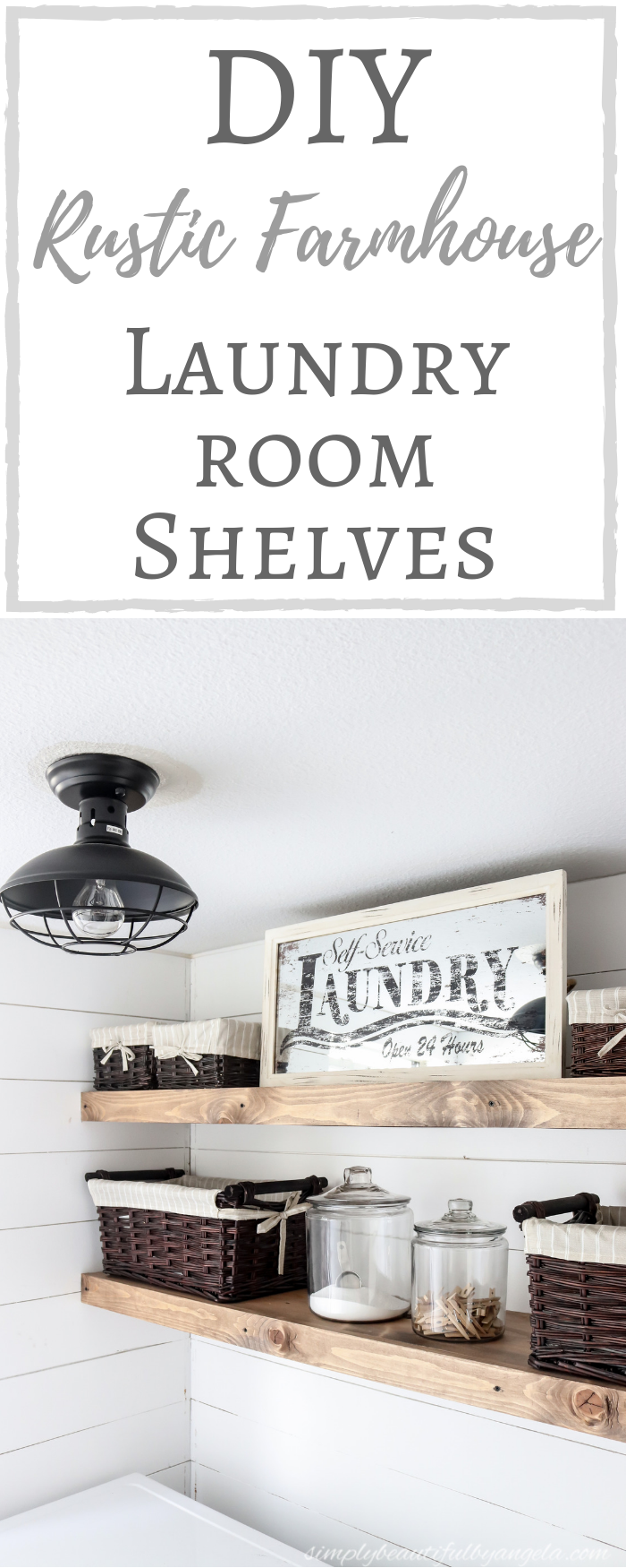 DIY Rustic Farmhouse Laundry Room Shelves | Simply ...